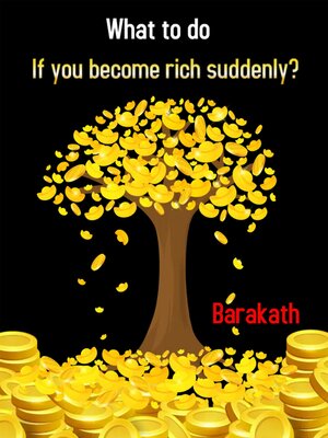 cover image of What to do if you become rich suddenly?